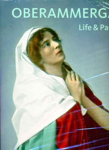 Oberammergau: 1870-1922