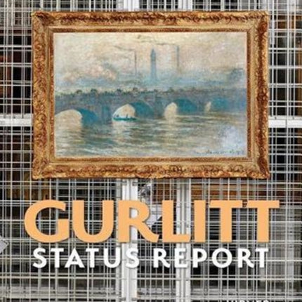 Gurlitt Status Report