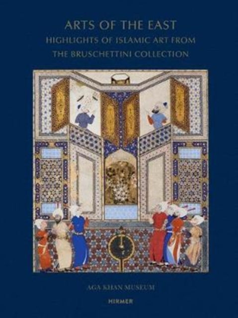Arts of the East: Highlights of Islamic Art from