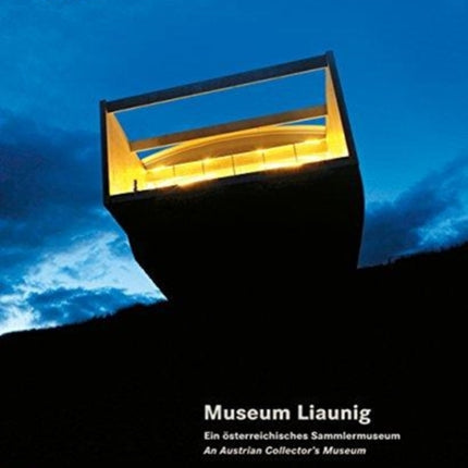 Museum Liaunig: An Austrian Collector's Museum