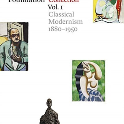Hilti Art Foundation. The Collection: Vol. I: