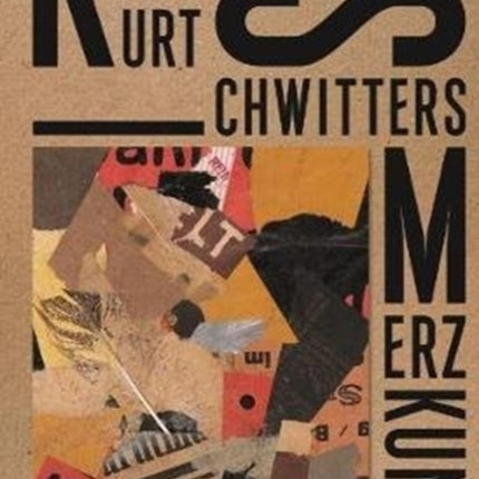 Kurt Schwitters: Merzkunst