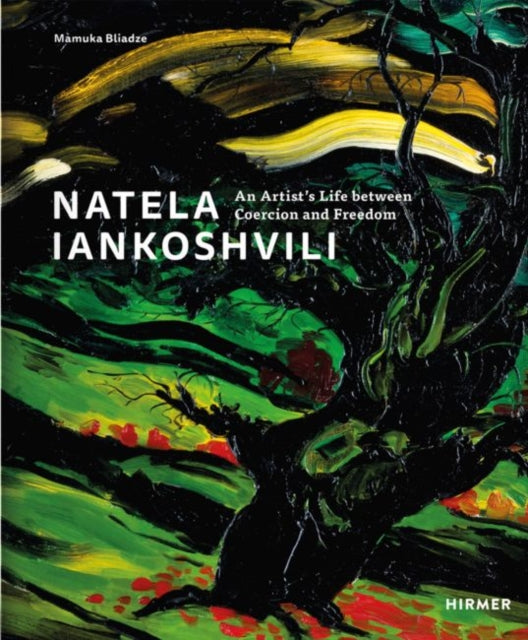 Natela Iankoshvili: An Artist's Life between Coersion and Freedom