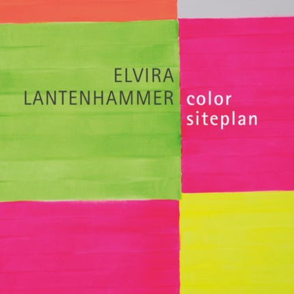 Elvira Lantenhammer: Color Siteplan