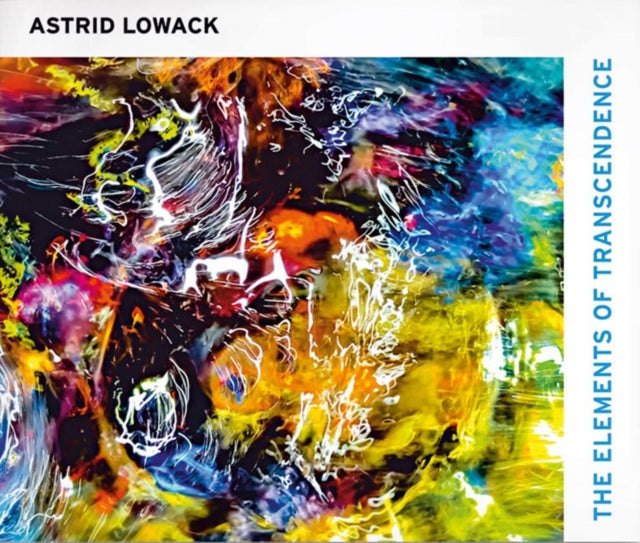 Astrid Lowack: The Elements of Transcendence