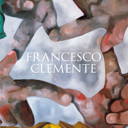 Francesco Clemente (Bilingual edition)