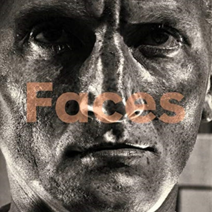 Faces: The Power of the Human Visage