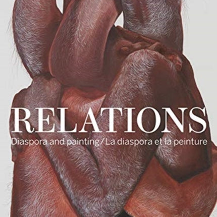 Relations: Diaspora and Painting