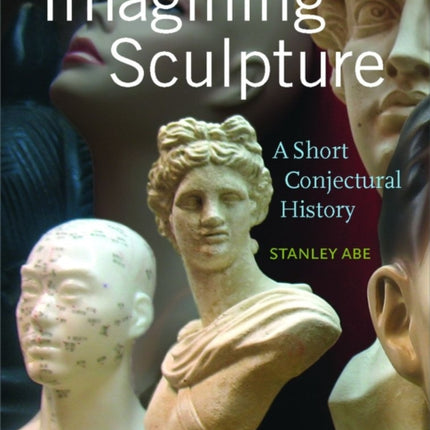 Imagining Sculpture