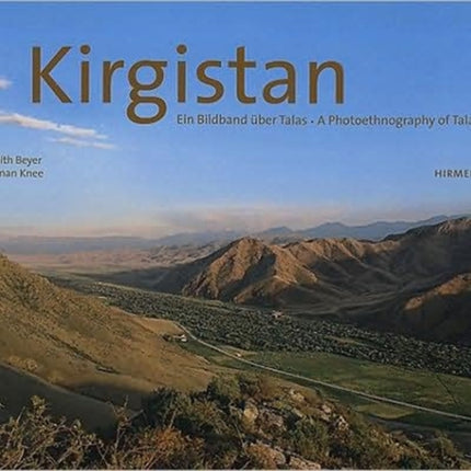 Kyrgyzstan: A Photoethnography of Talas