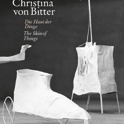 Christina von Bitter: The Skin of Things