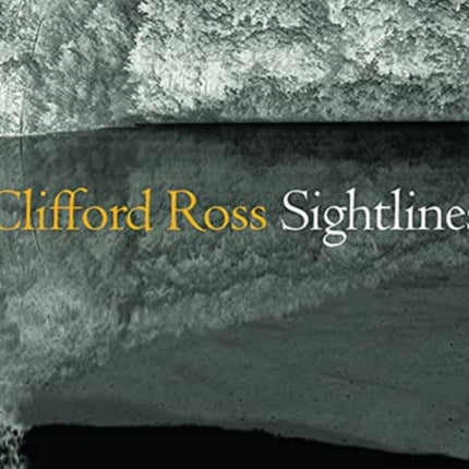 Clifford Ross: Sightlines