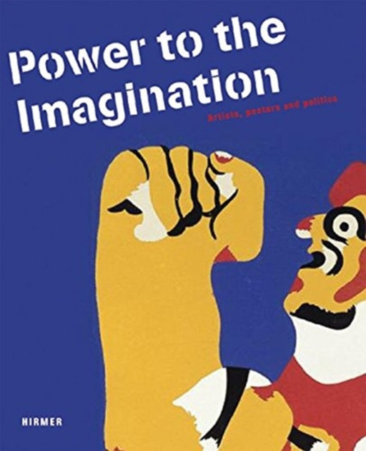 Power to Imagination: Artists, Posters and