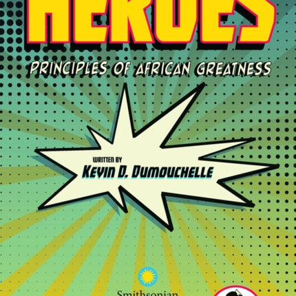 Heroes: Principles of African Greatness