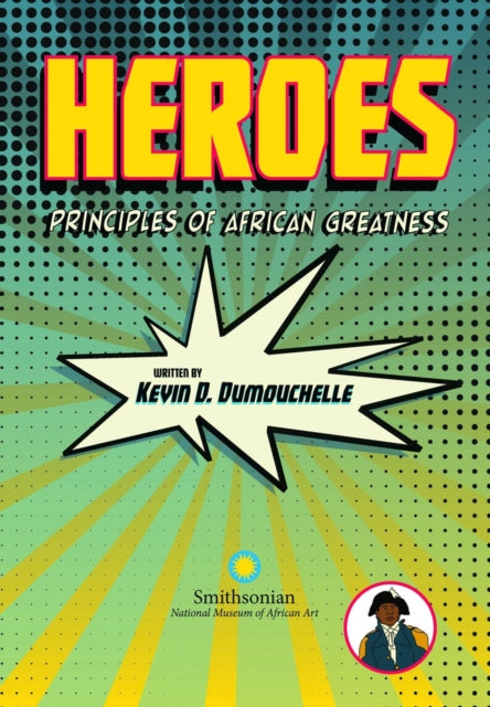 Heroes: Principles of African Greatness