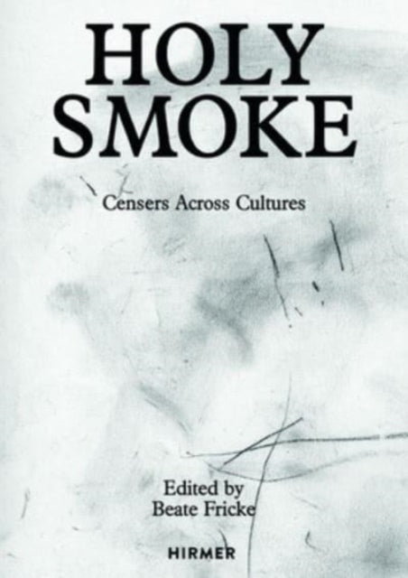 Holy Smoke: Censers Across Cultures