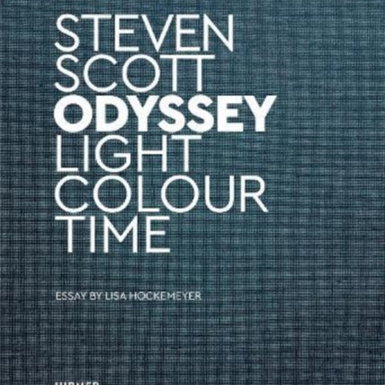 Steven Scott: Odyssey: Light Colour Time