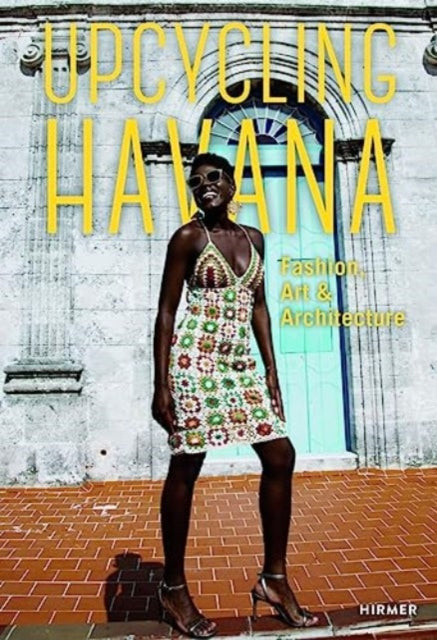 Upcycling Havana