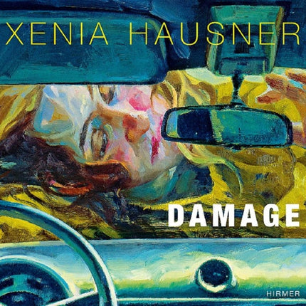 Xenia Hausner Damage