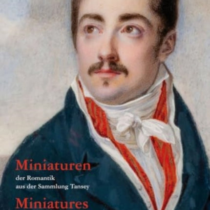Miniatures from the Romantic Era in the Tansey