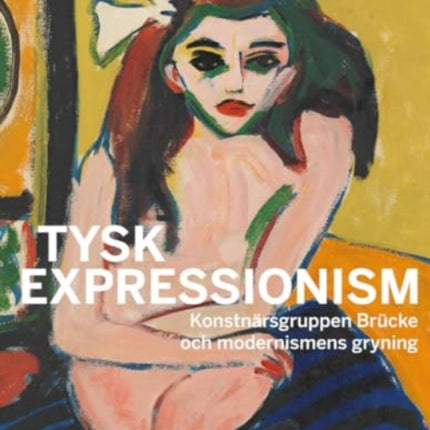 Tysk Expressionism Swedish Edition