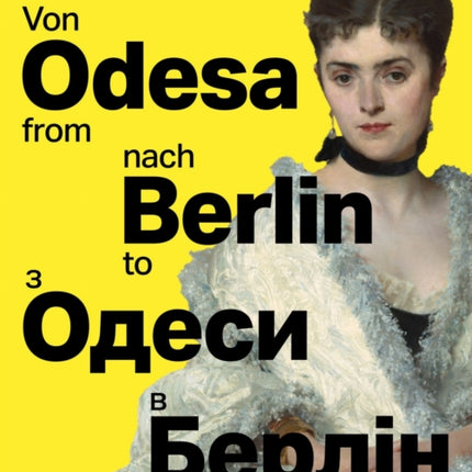 From Odesa to Berlin