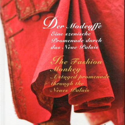 The Fashion Monkey: A Staged Promenade Through