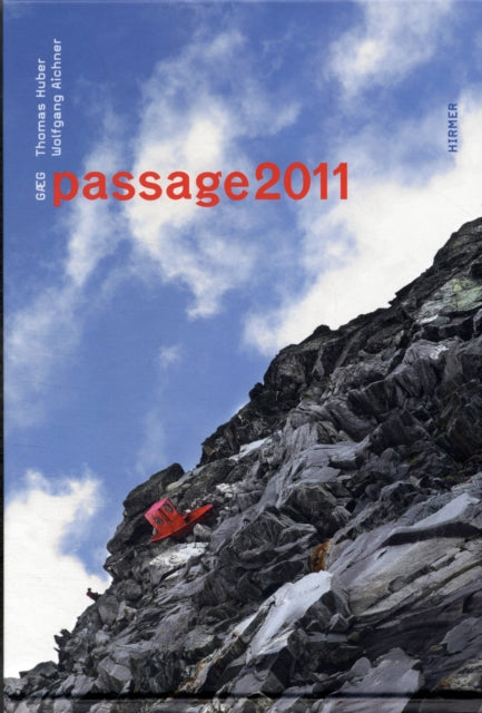 Passage 2011: An Actionistic Transalpine Drama