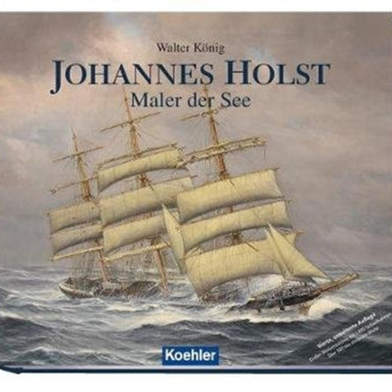 Johannes Holst: Artist Of The Sea