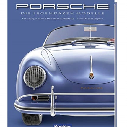 Porsche Die Legendaren Modelle Die legendren Modelle