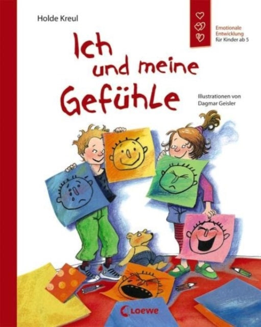 Ich und meine Gefhle Emotionale Entwicklung fr Kinder ab 5