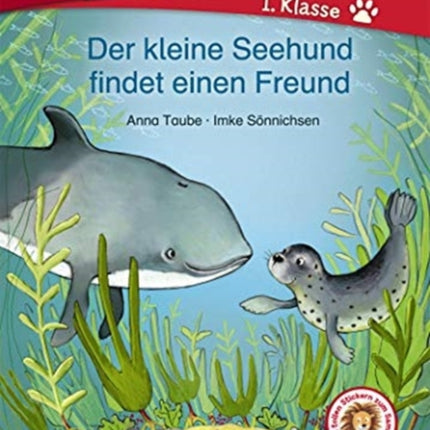 Leselöwen 1. Klasse  Der kleine Seehund findet einen Freund