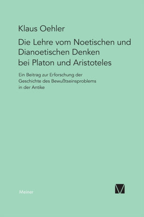 Die Lehre vom Noetischen und Dianoetischen Denken