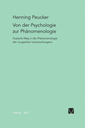 Von der Psychologie zur Phänomenologie