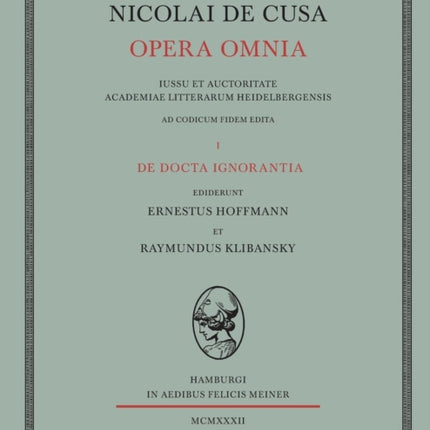 Nicolai de Cusa Opera omnia / Nicolai de Cusa Opera omnia. Volumen I.