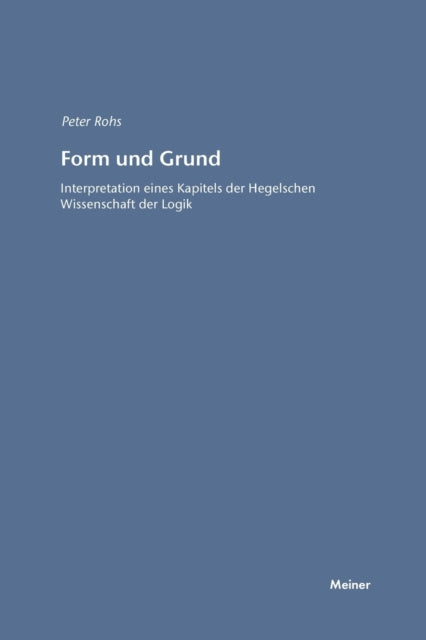 Form und Grund: Interpretation eines Kapitels der