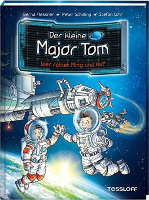 Der kleine Major Tom Band 11 Wer rettet Ming und Hu