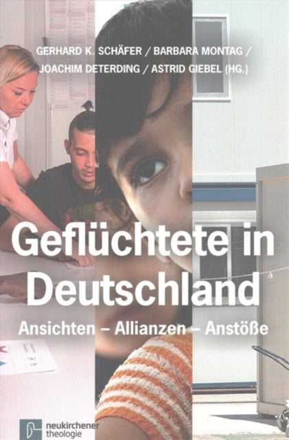 GeflÃ"chtete in Deutschland: Ansichten - Allianzen - AnstÃ¶ÃŸe