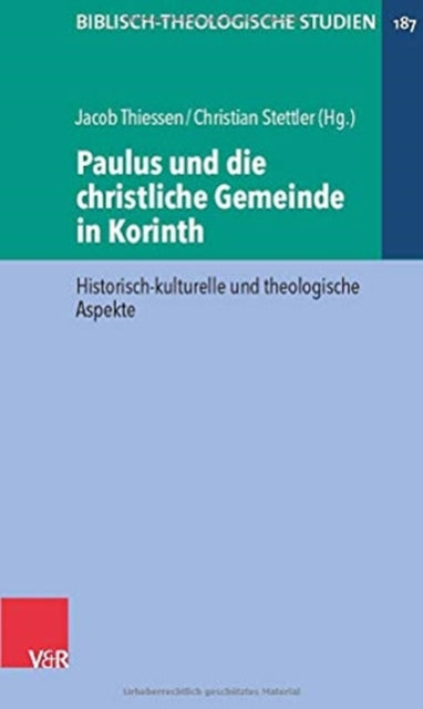 Paulus und die christliche Gemeinde in Korinth: Historisch-kulturelle und theologische Aspekte