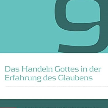 Das Handeln Gottes in der Erfahrung des Glaubens: Ein Votum des Theologischen Ausschusses der Union Evangelischer Kirchen in der EKD (UEK)