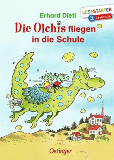 Die Olchis fliegen in die Schule