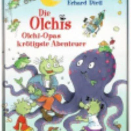 Die Olchis - Olchi-Opas krotigste Abenteuer