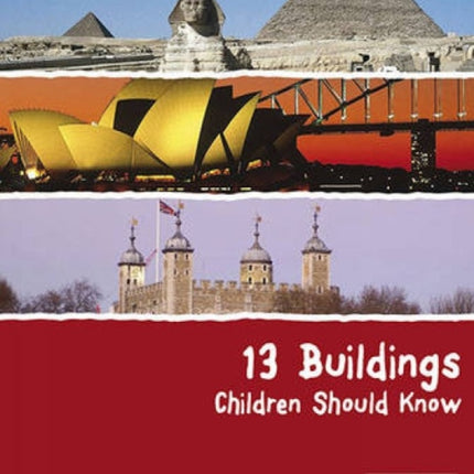 13 Buildings Children Should Know