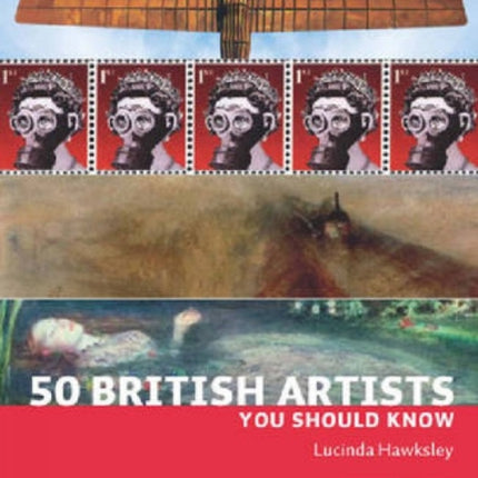 50 British Artists You Should Know