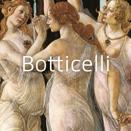 Botticelli: Masters of Art