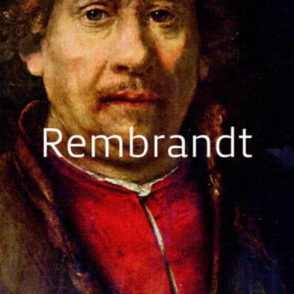 Rembrandt: Masters of Art