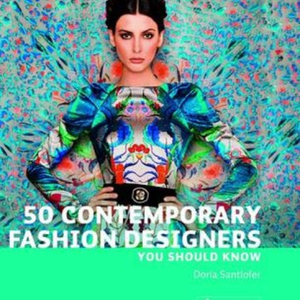 50 Contemporary Fashion Designers You Should Know