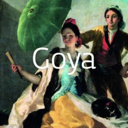 Goya: Masters of Art