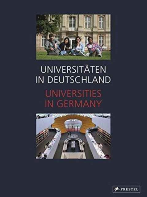 Universitaten in Deutschland / Universities in Germany: Billingual Edition German-English