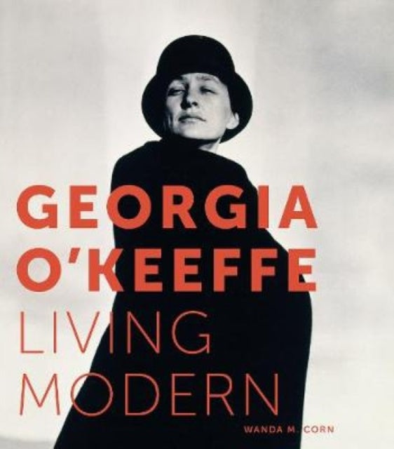 Georgia O'Keeffe: Living Modern